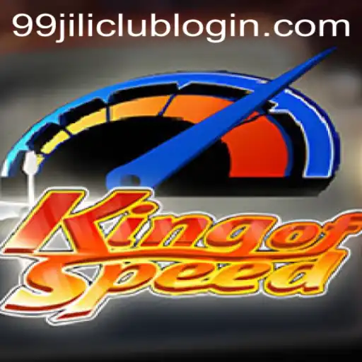 Unleashing Adrenaline with King of Speed at 99JILI.COM