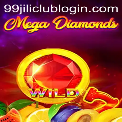 Discover the Exciting World of MegaDiamond: A Thrilling Gaming Experience with 99JILI.COM