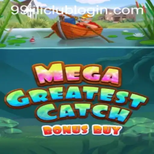 Discover the Exciting World of MegaGreatestCatchBonusBuy at 99JILI.COM