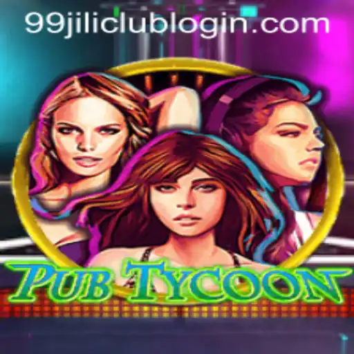 Explore the Exciting World of PubTycoon: Mastering the Game with 99JILI.COM
